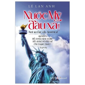 Nước Mỹ đâu xa - Quyển 1: Tiểu bang New York - Tiểu bang Hoàng đế